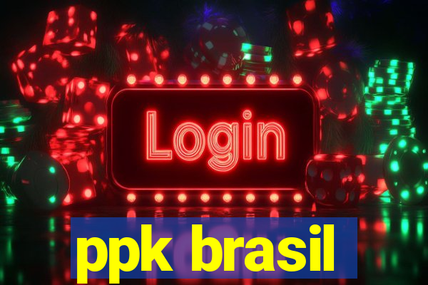 ppk brasil